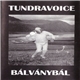 Tundravoice - Bálványbál